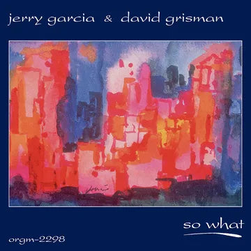 Jerry Garcia & Davis Grisman So What (RSD 2-LP)
