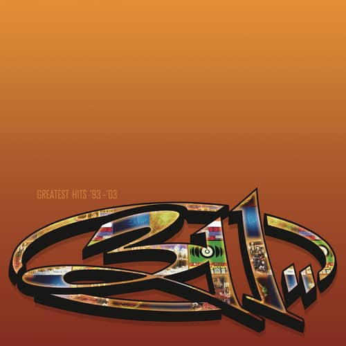 311 Greatest Hits 93-03