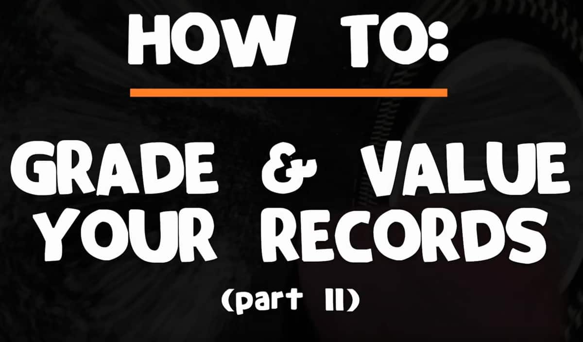 How to Grade & Value Your Records — Part 2 Deaf Man Vinyl