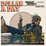 Charley Crockett Dollar A Day (IEX)