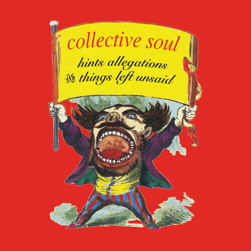 Collective Soul Hints, Allegations And Things Left Unsaid