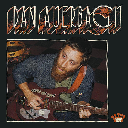 Dan Auerbach Keep It Hid