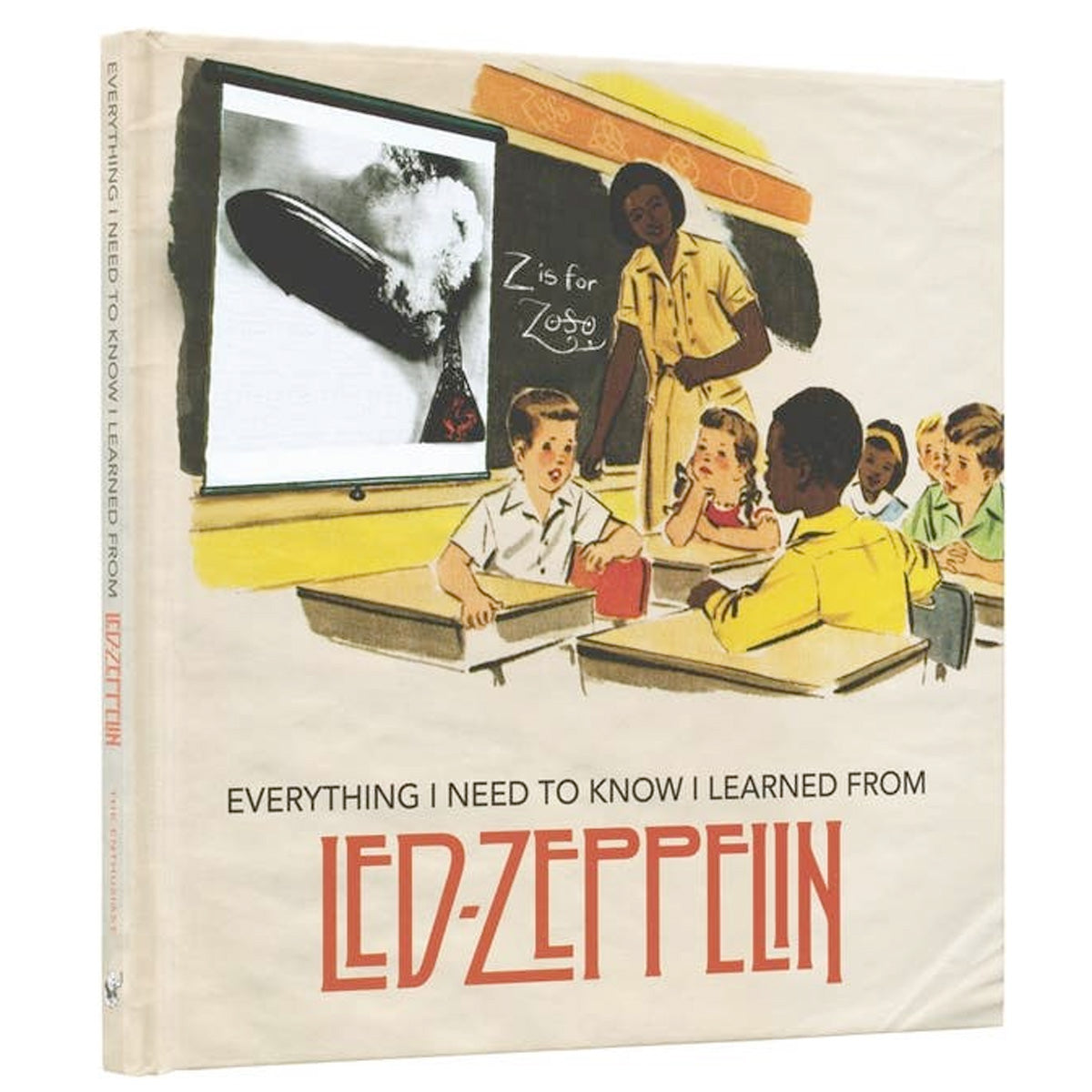 Everything I Need To Know I Learned From Led Zeppelin