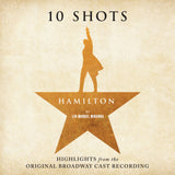 Various Artists Hamilton: 10 Shots