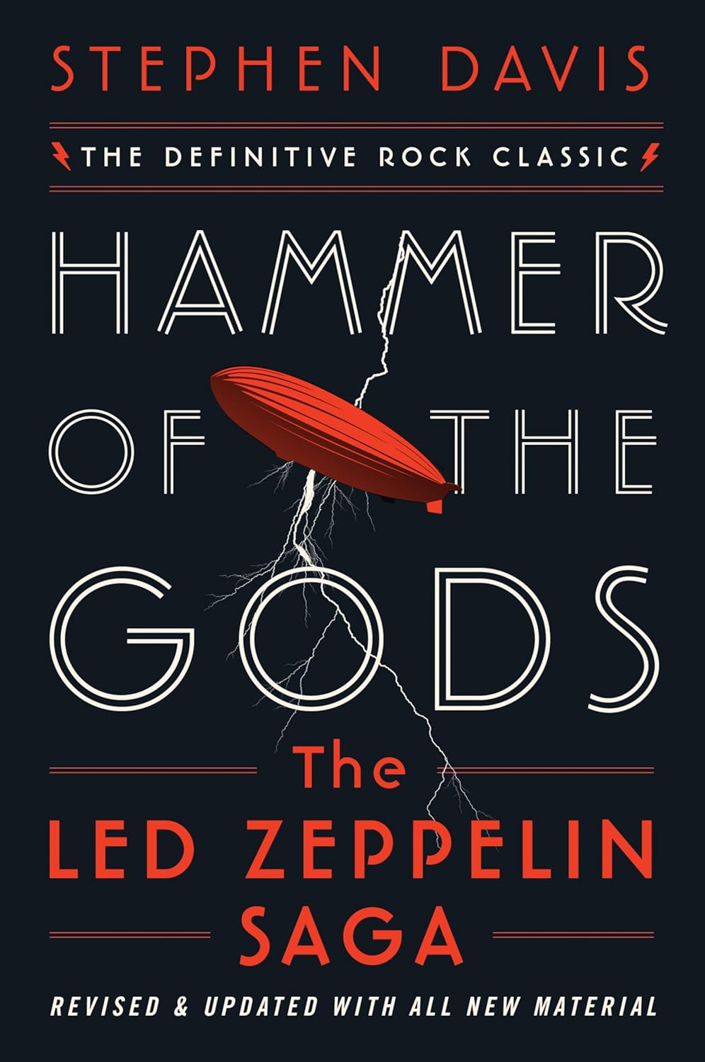 Hammer Of The Gods: The Led Zeppelin Saga (Updated)