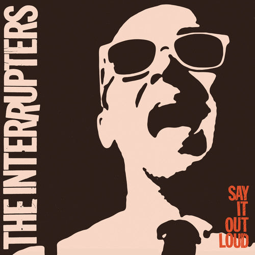 Interrupters Say It Out Loud (Bonus CD)