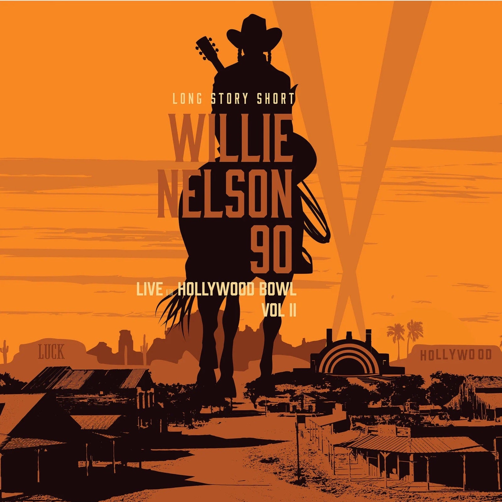 Long Story Short: Willie Nelson 90 - Live At The Hollywood Bowl Vol. II