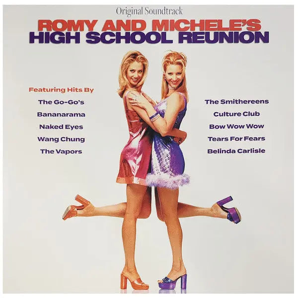 OST Romy And Michele’s High School Reunion