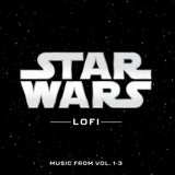 OST Star Wars Lofi (Music From Vol. 1-3)