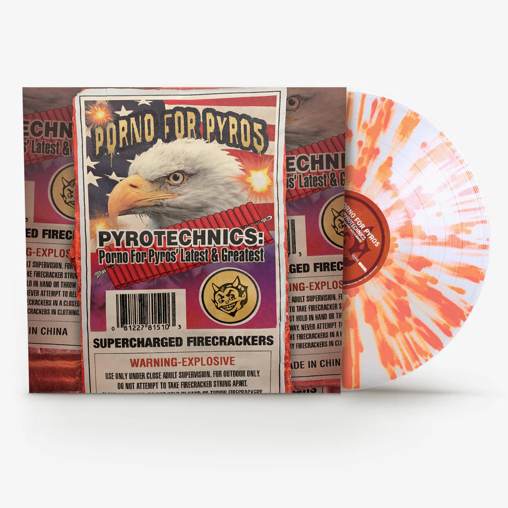 Porno For Pyros Pyrotechnics: Porno For Pyros’ Latest & Greatest