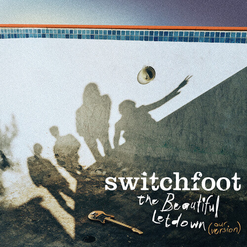 Switchfoot The Beautiful Letdown (Our Version)