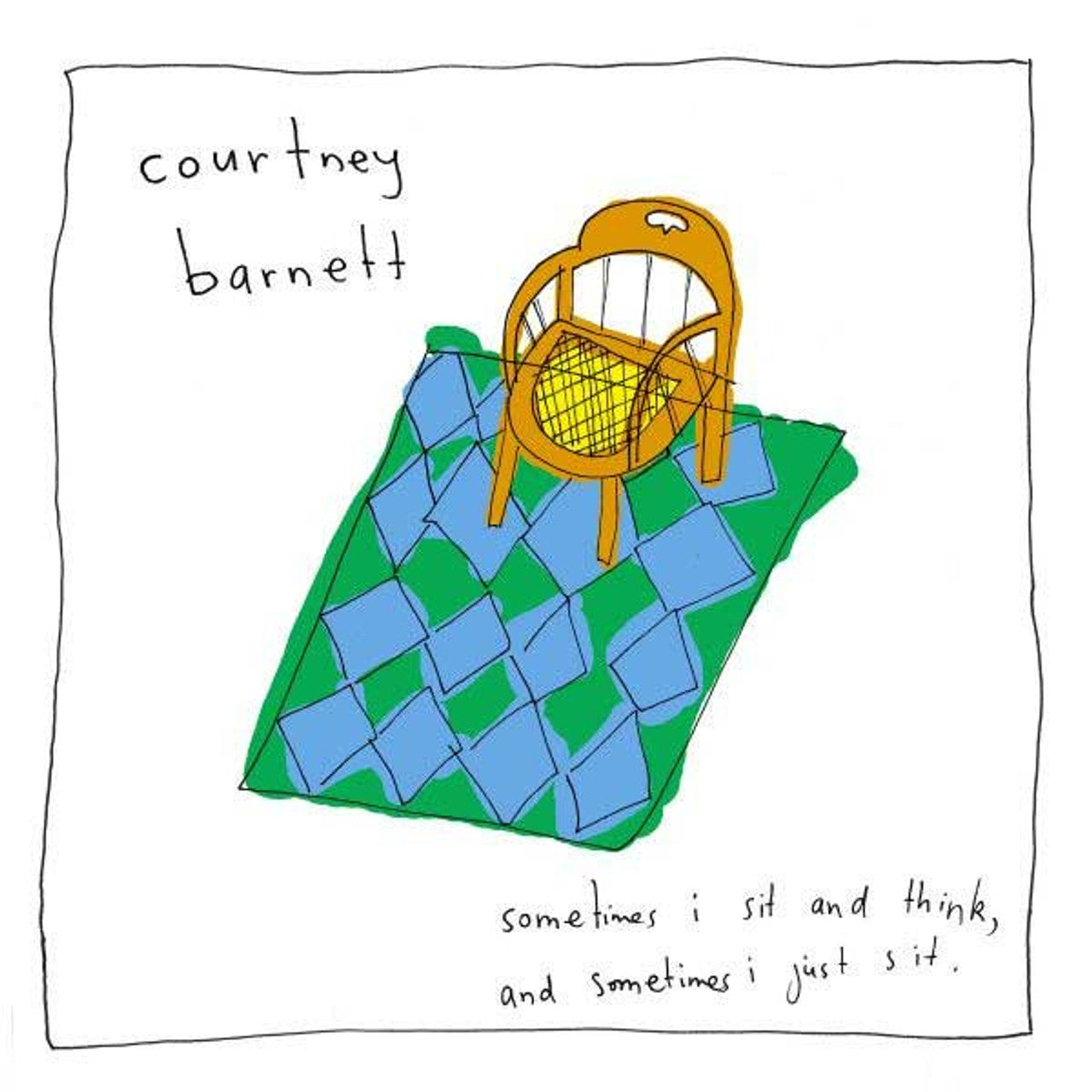 Courtney Barnett Sometimes I Sit And Think, And Sometimes I Just Sit 