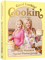 Good Lookin' Cookin': A Year of Meals (Dolly Parton)
