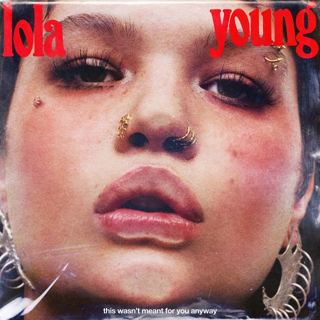 Lola Young This Wasn’t Meant For You Anyway