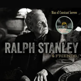 Ralph Stanley Man Of Constant Sorrow (RSD)