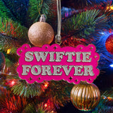 Taylor Swift Swiftie Forever Ornament