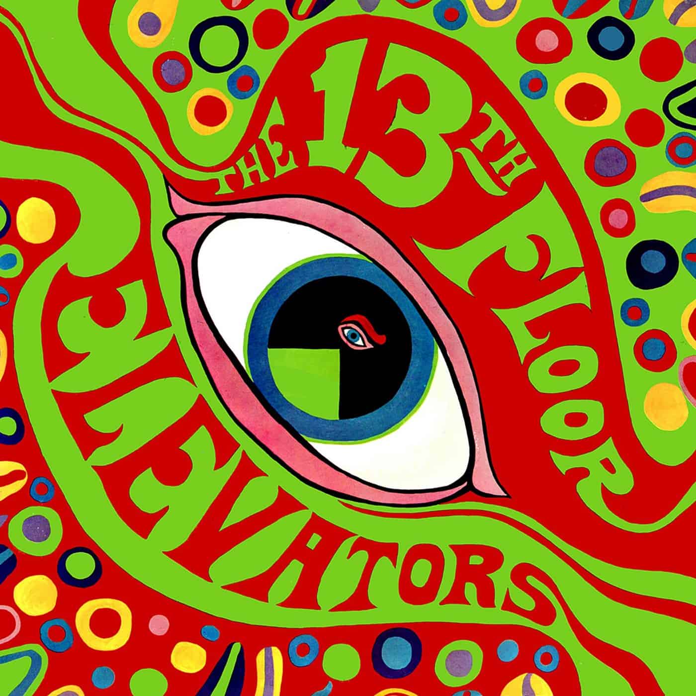  The 13th Floor Elevators The Psychedelic Sounds of the 13th Floor Elevators