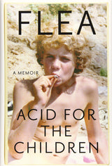 Acid For the Children Book By Flea