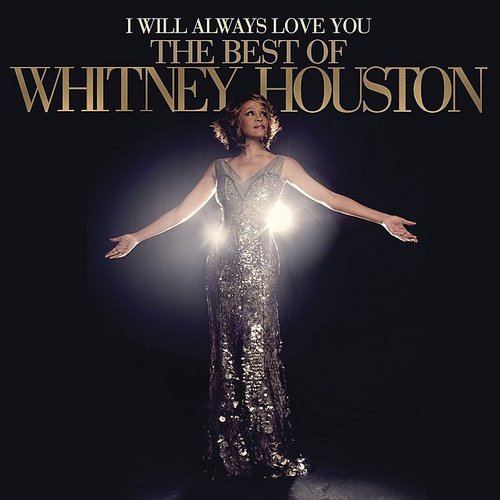Whitney Houston I Will Always Love you The Best Of