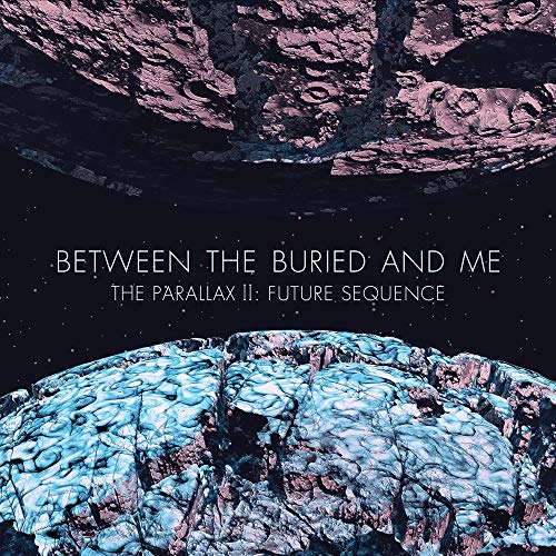 Between The Buried And Me The Parallax II: Future Sequence