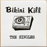 Bikini-Kill-the-singles-vinyl-record-album-front