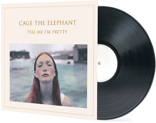 Cage The Elephant Tell Me I’m Pretty