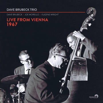 Dave Brubeck Trio —  Live From Vienna 1967 (RSD)