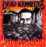 Dead Kennedys Give Me Convenience Or Give Me Death