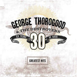 George-Thorog00d-30-Years-of-Rock-Greatest-Hits-vinyl-LP-record-album-front