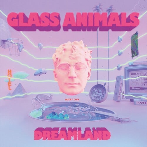 Glass Animals Dreamland