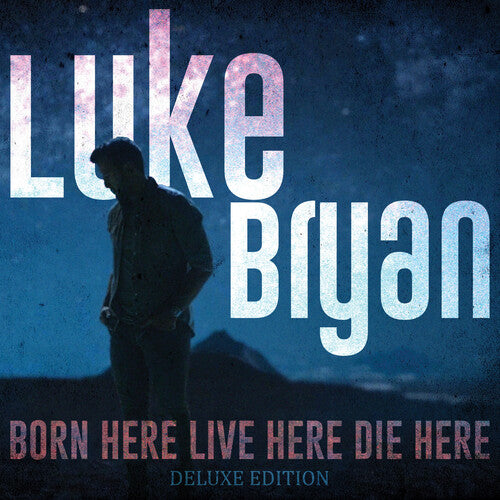 Luke Bryan Born Here Live Here Die Here Blue Vinyl