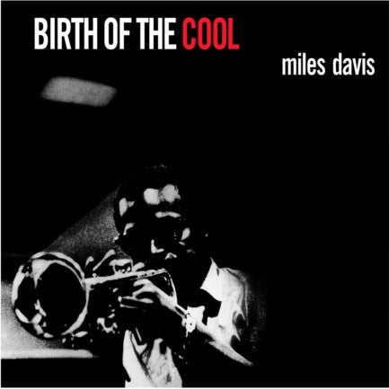 Miles Davis — Birth Of The Cool (White)