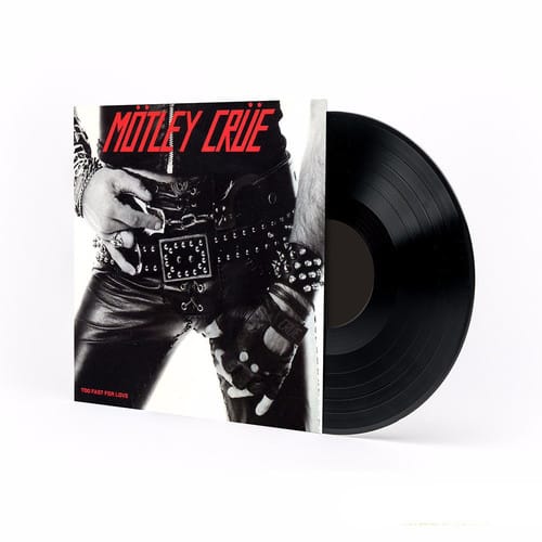 Motley Crue Too Fast For Love
