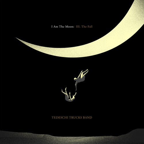 Tedeschi Trucks Band I Am The Moon: III. The Fall