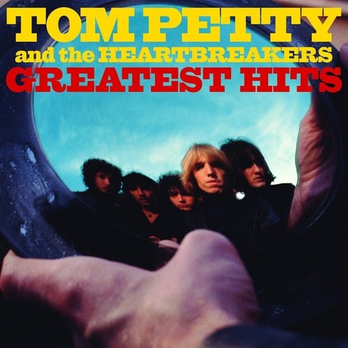 Tom Petty Greatest Hits