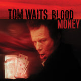 Tom Waits Blood Money Silver Anniversary Edition