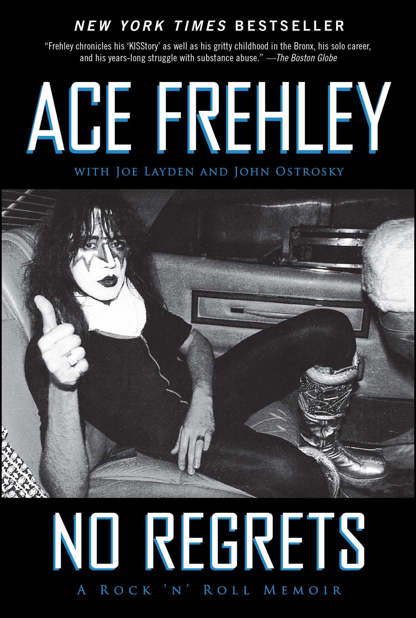 Ace Freely No Regrets: A Rock ‘N’ Roll Memoir